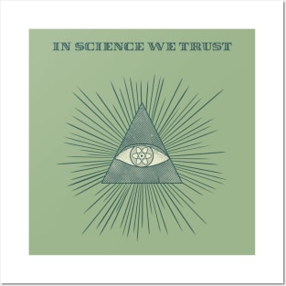 In science we trust Posters and Art